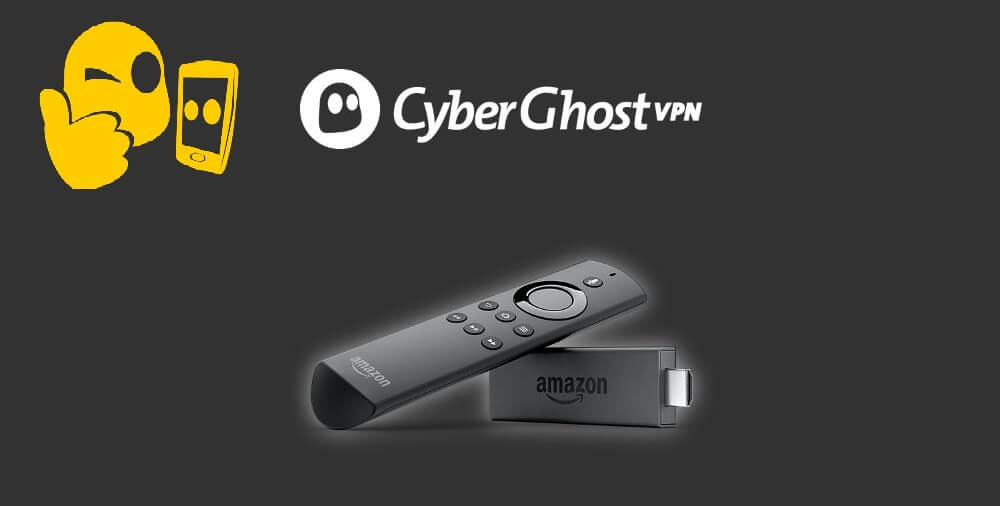How to Download & Use CyberGhost VPN for Firestick