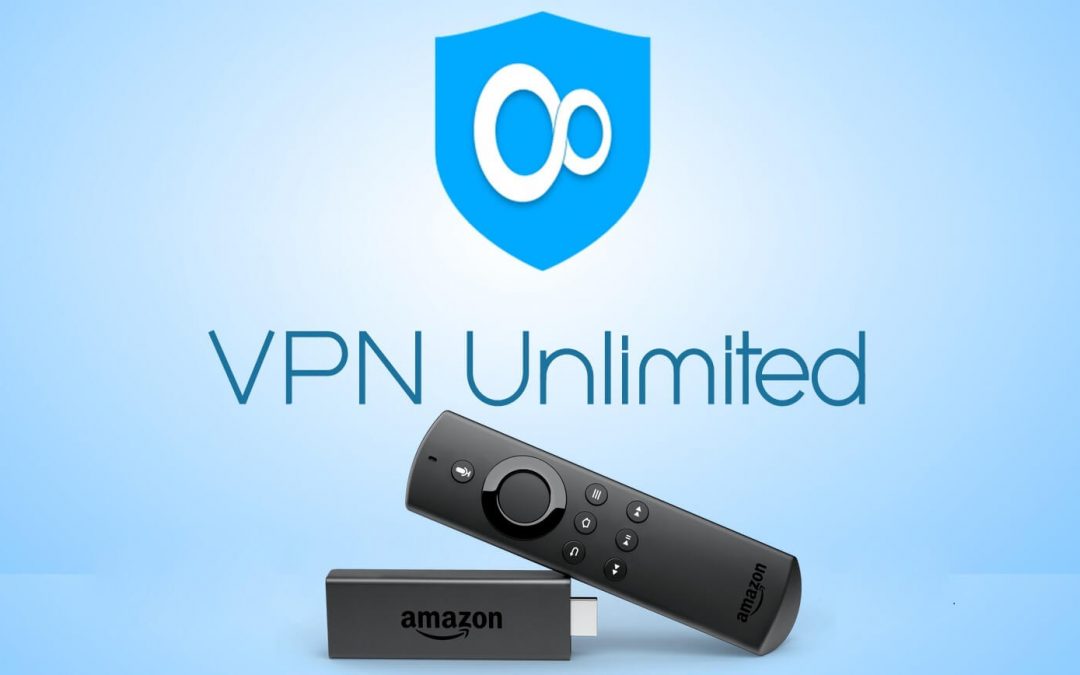 KeepSolid VPN Unlimited for Firestick: How to Install, Set Up & Use