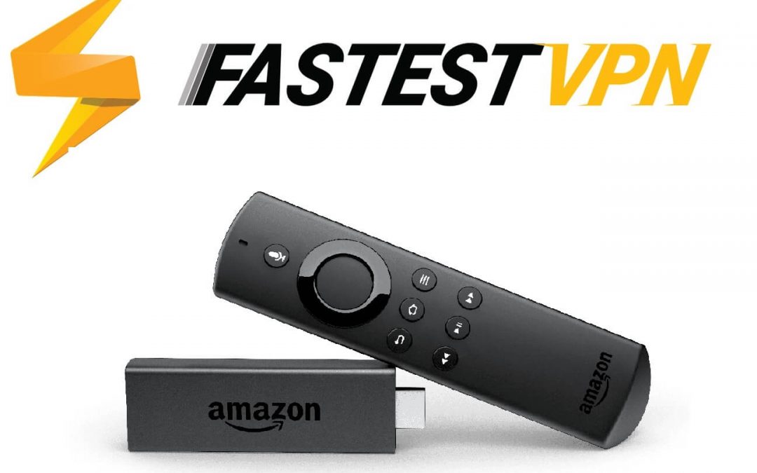 FastestVPN on Firestick: Guide to Install and Setup
