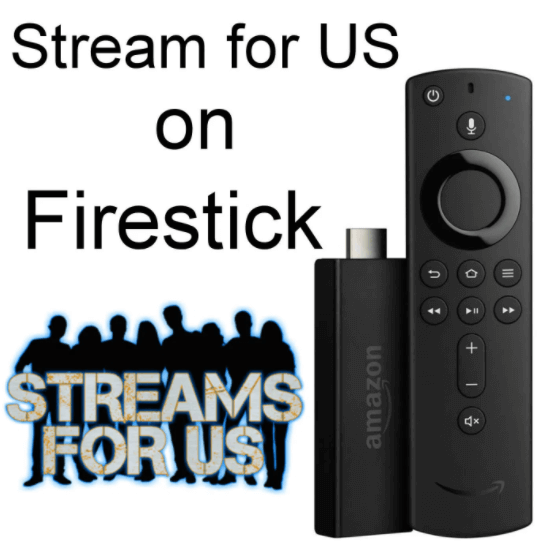 Streams for Us on Firestick using VPN