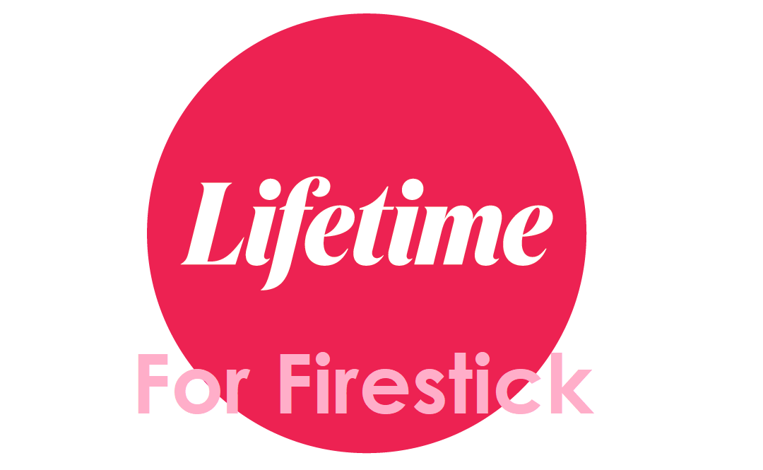 How to Stream Lifetime on Firestick using a VPN