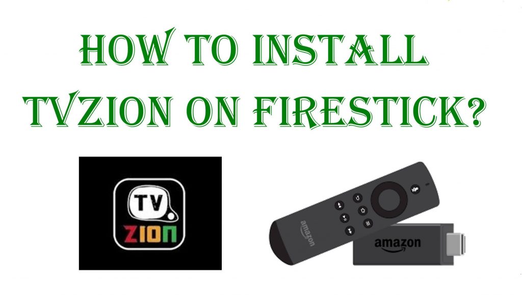 TVZion on Firestick using VPN