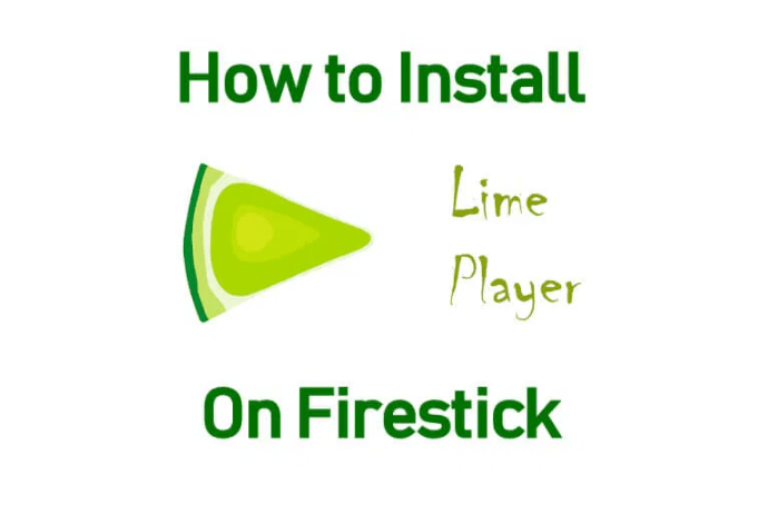 How to Install Lime Player on Firestick: access using a VPN