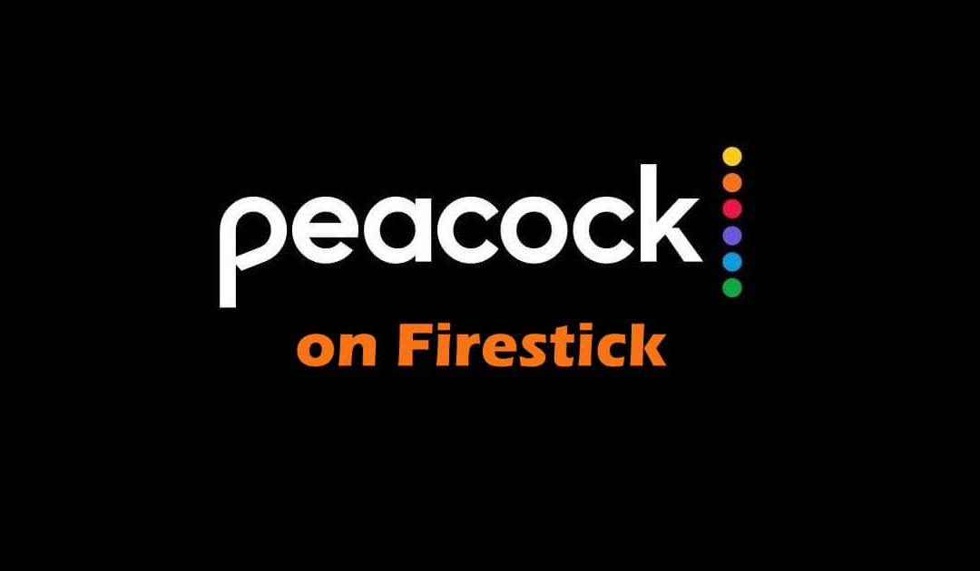 peacock tv on firestick outside the us