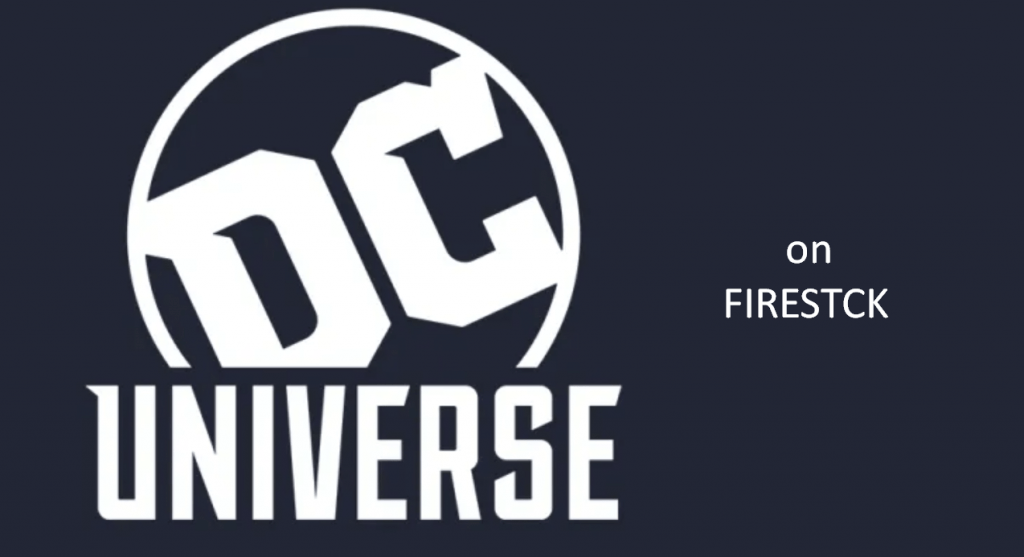 DC Universe on Firestick using VPN