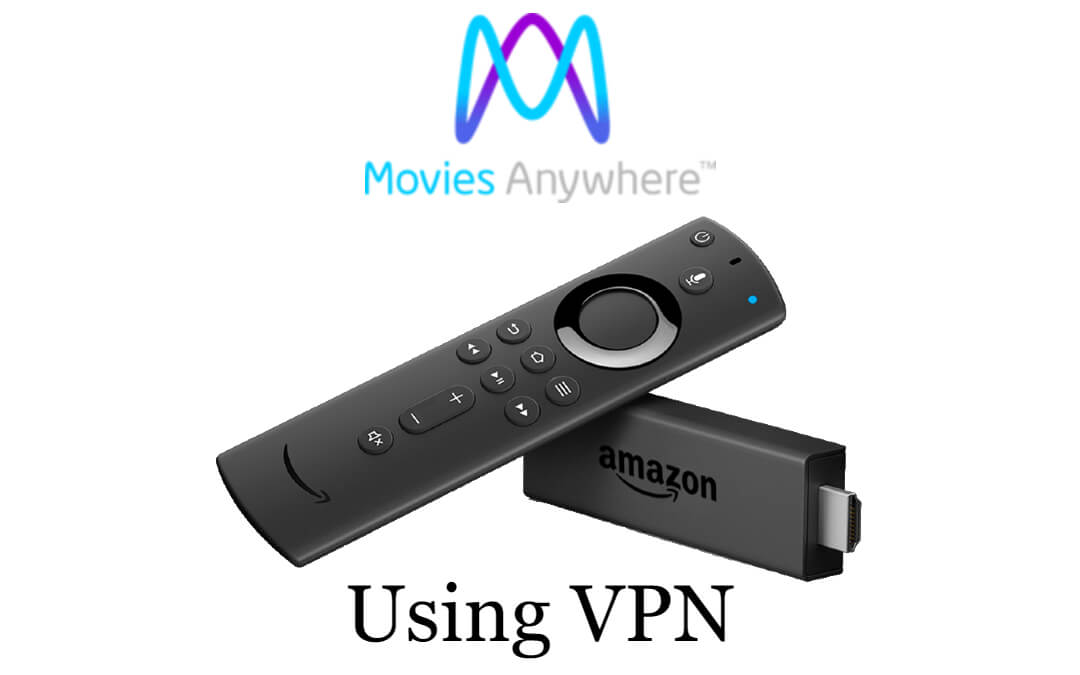 How to Watch Movies Anywhere on Firestick outside the US