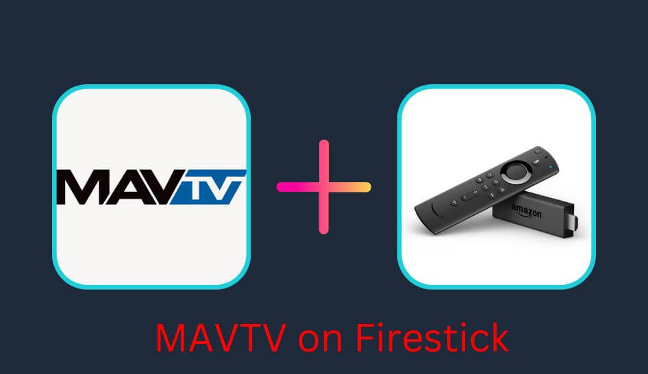 MAVTV on Firestick