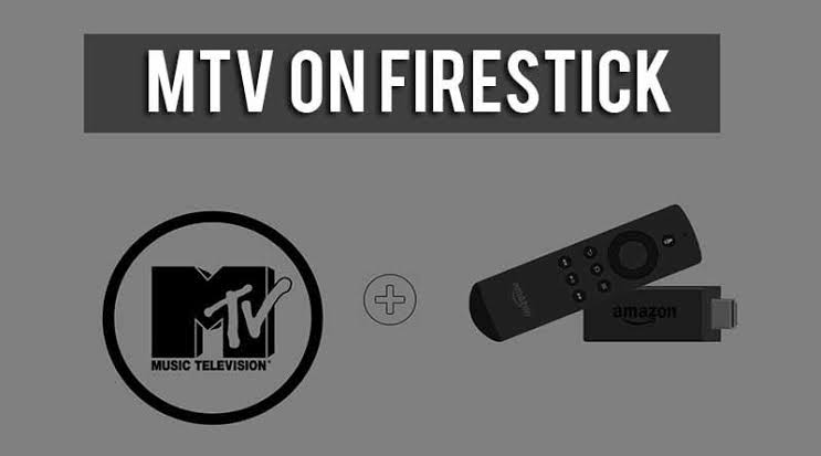 How to Watch MTV Play on Firestick outside the US