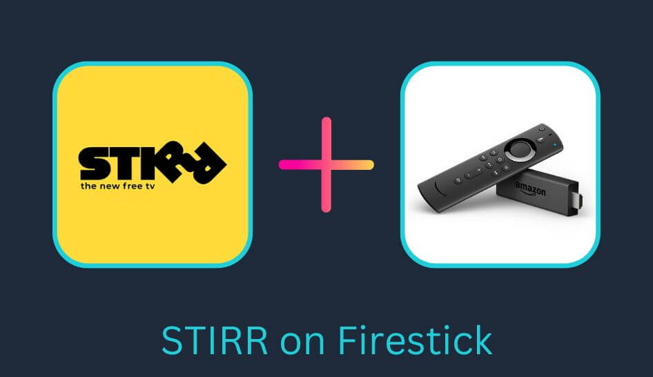 Stirr on Firestick