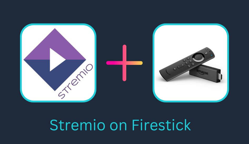Stremio on Firestick