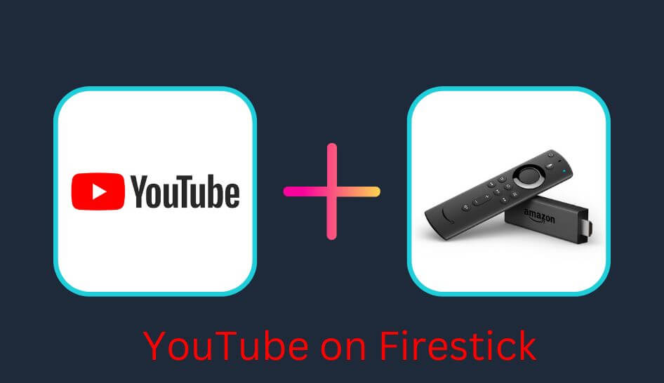 YouTube on Firestick