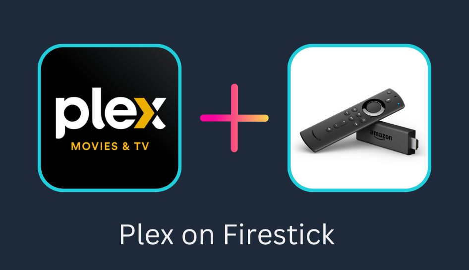 plex on Firestick