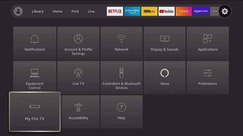 Select My Fire TV under the Settings option