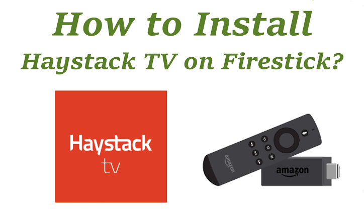 How to Stream Haystack TV on Firestick using a VPN