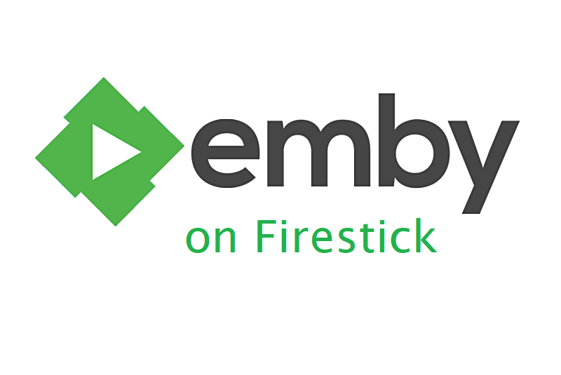 emby on firestick