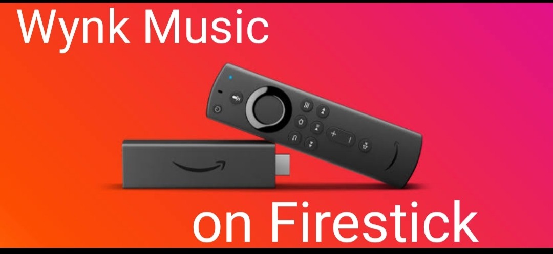 How to Access Wynk Music on Firestick outside India
