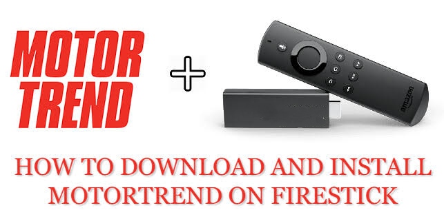 How to Watch MotorTrend on Firestick Anywhere using a VPN