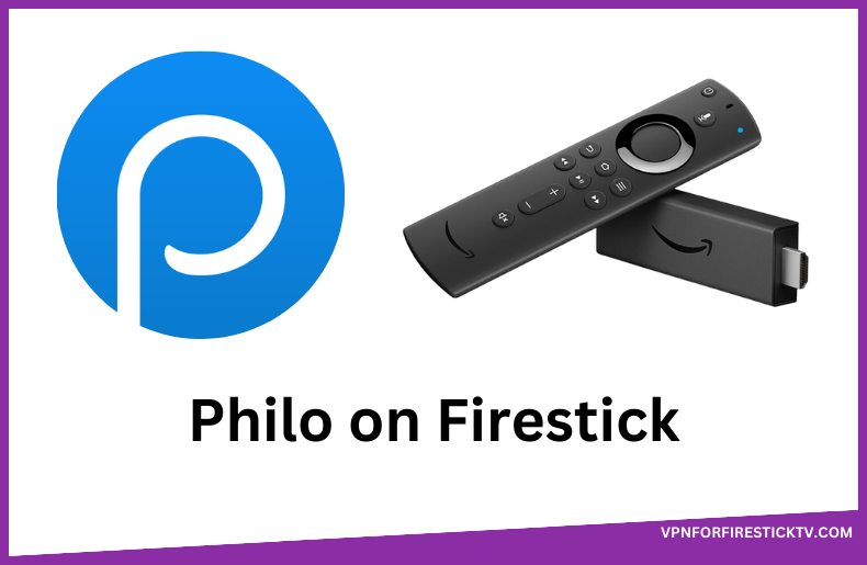 Philo on Firestick