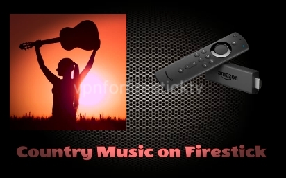 How to Listen to Country Music on Firestick Using a VPN