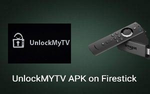 How to Install UnlockMYTV APK on Firestick using a VPN