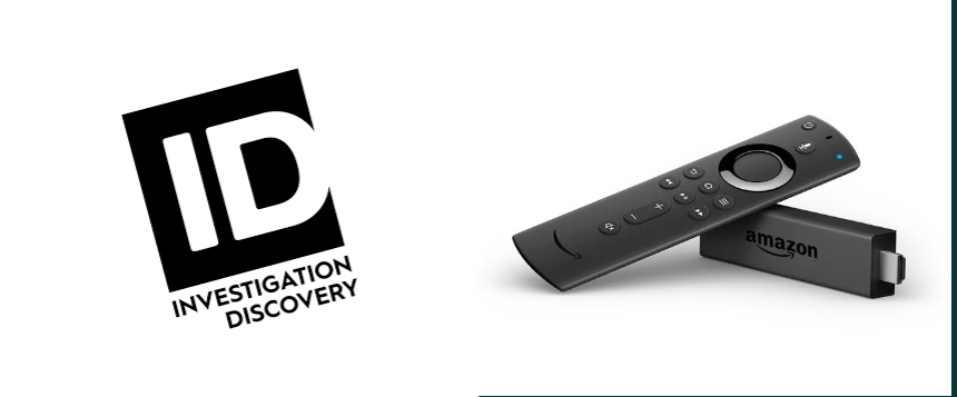 How to Watch Investigation Discovery on Firestick outside the US