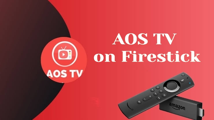 How to Watch AOS TV on Firestick Using a VPN