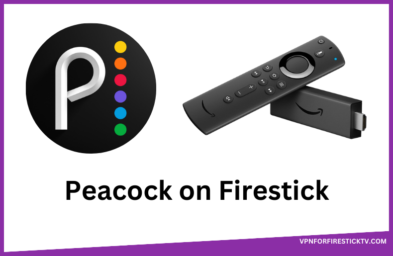 Peacock TV on Firestick