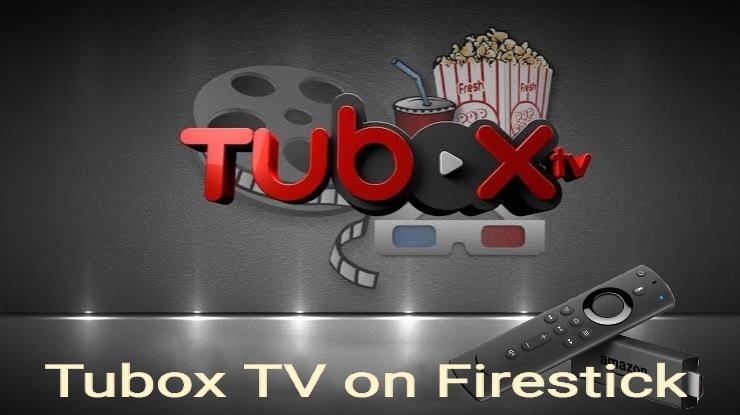 Tubox TV on Firestick
