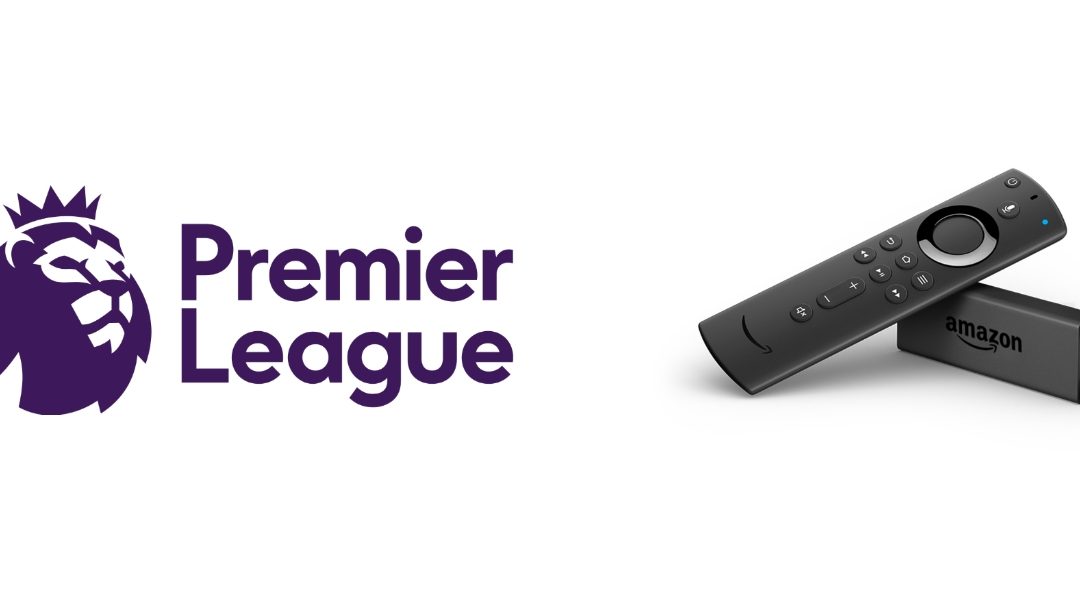 How to Watch Premier League from Abroad using a VPN on Firestick