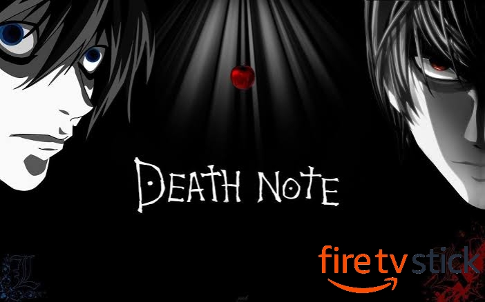 The Death Note on Firestick