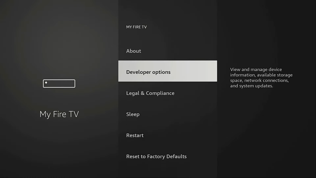 Click My Fire TV > Developer option 