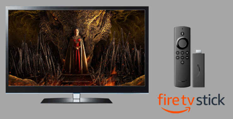 How to Stream House of Dragon on Firestick