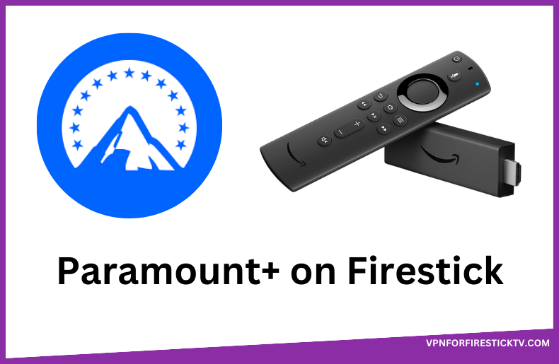 Paramount Plus on Firestick