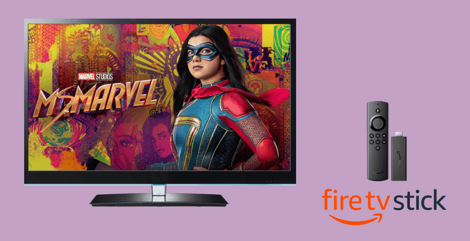 How to Watch MS Marvel on Firestick Anywhere in the World