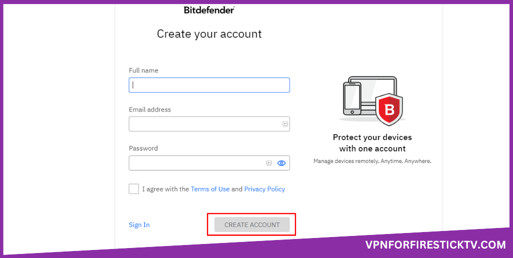 Bitdefender VPN on Firestick - Select the Create Account button
