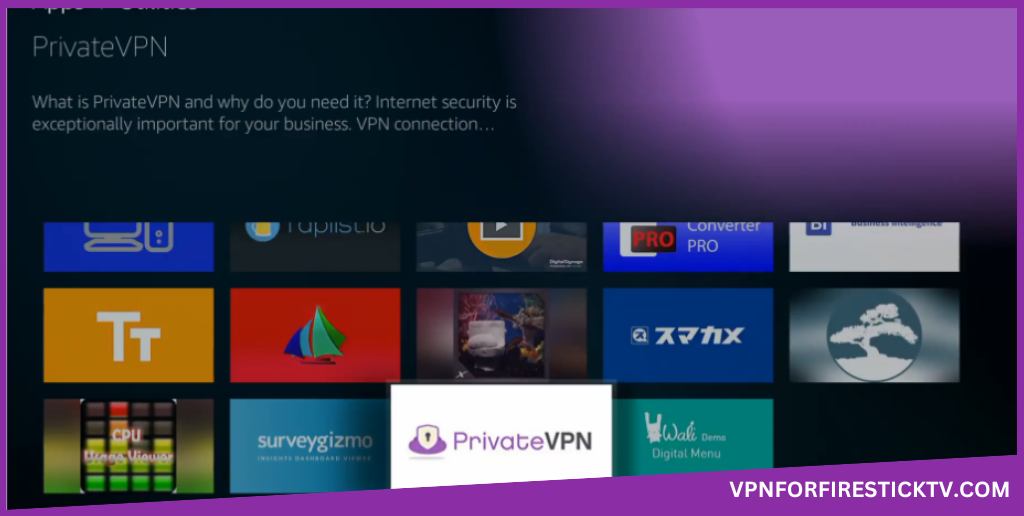 Search and download the PrivateVPN app on your Firestick