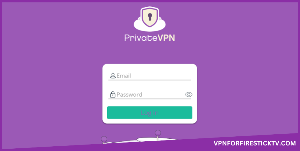 Enter your valid email ID and password to get into your PrivateVPN account